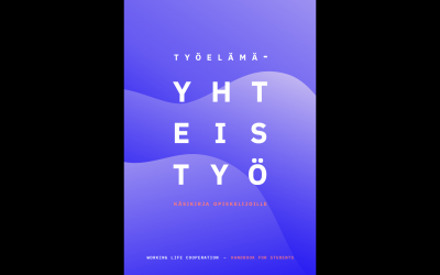 Työelämäyhteistyön käsikirja opiskelijoille julkaistu